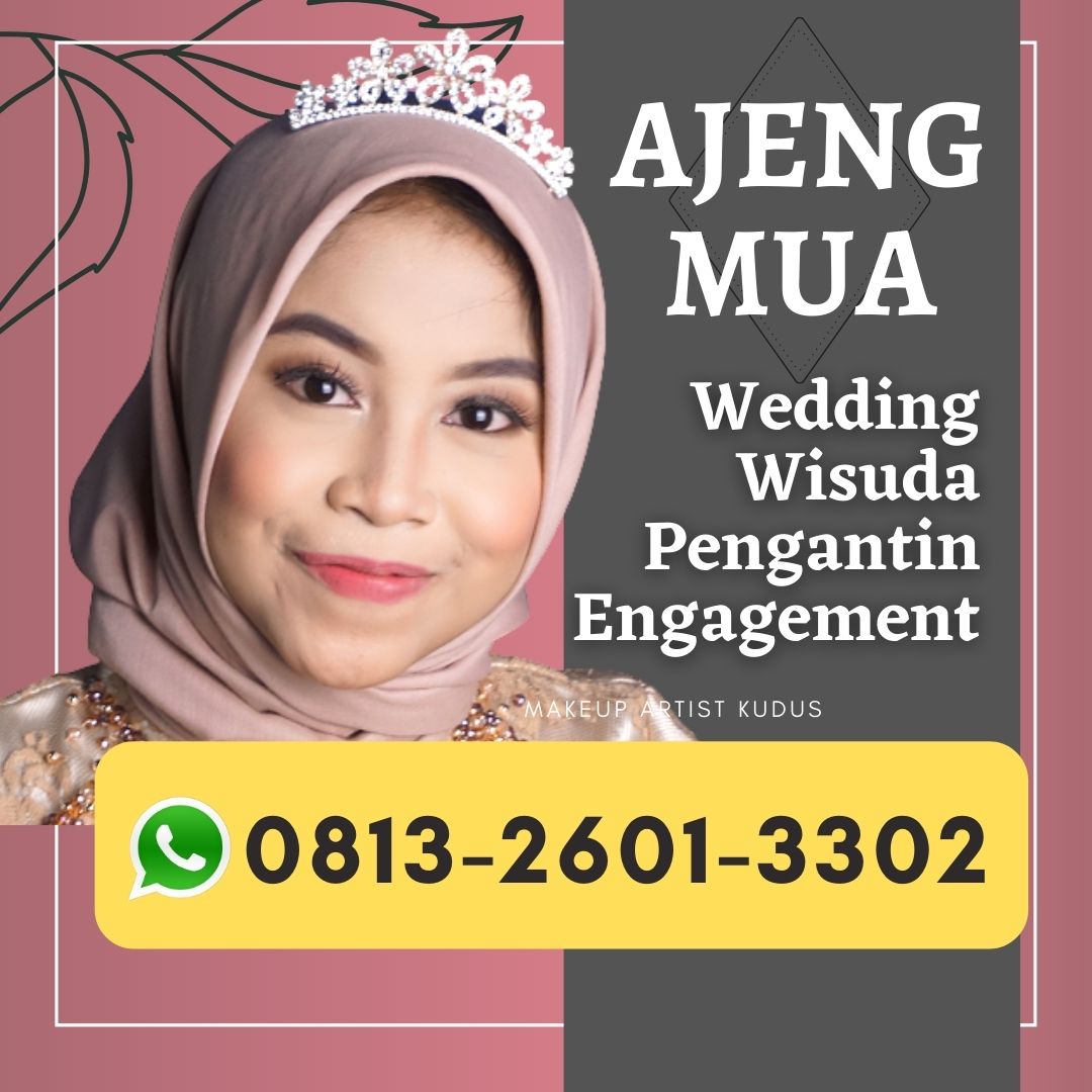 WA: 0813-2601-3302 | Jasa Make Up Kudus Makeup Artist Pengantin Wedding Tata Rias Pricelist Harga Mua Hits Murah Paket Rias Paling Terbagus Terbaik Hijab Instagram Salon Wisuda