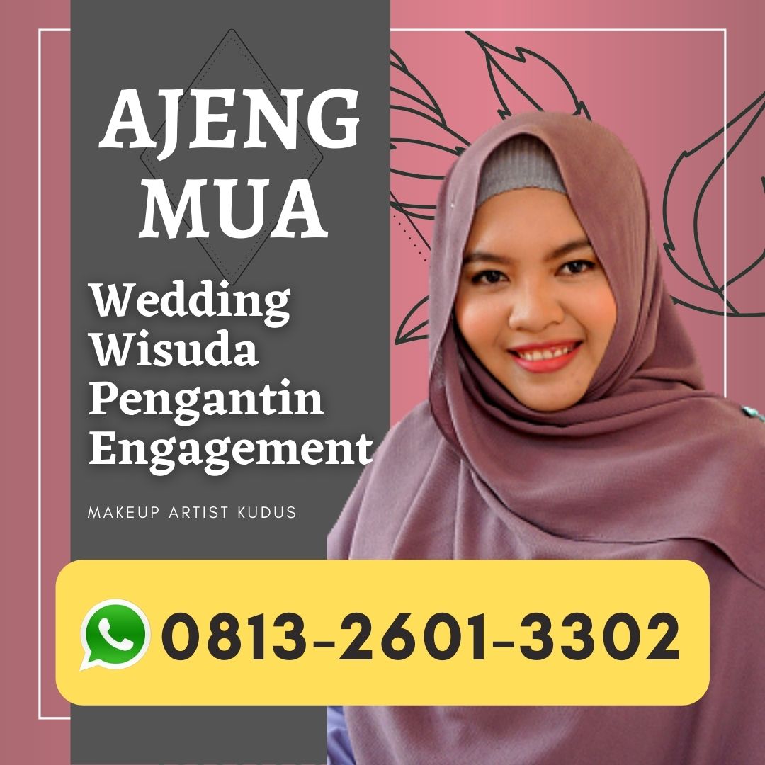 WA: 0813-2601-3302 | Jasa Make Up Kudus Makeup Artist Pengantin Wedding Tata Rias Pricelist Harga Mua Hits Murah Paket Rias Paling Terbagus Terbaik Hijab Instagram Salon Wisuda